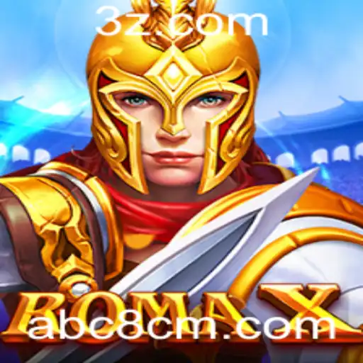 Explorando RomaX: O Novo Jogo Que Conquista Entusiastas com abc8.cm